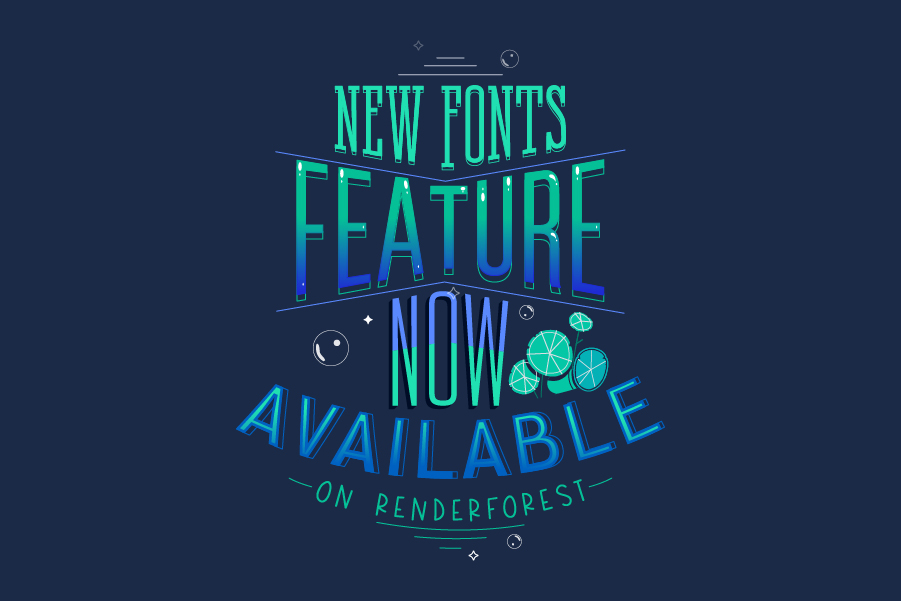 New Fonts Feature Now Available on Renderforest
