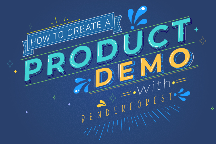How to Create a Product Demo with Renderforest?